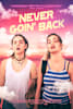 Never Goin' Back Movie Poster