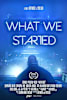What We Started Movie Poster