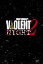 Violent Night 2 Movie Poster