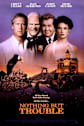 Nothing But Trouble (1991) Movie Poster