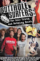 Butthole Surfers: The Hole Truth And Nothing Butt Movie Poster