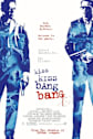 Kiss Kiss Bang Bang (2005) Movie Poster
