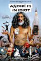 Andre Is an Idiot Movie Poster