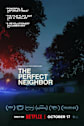 The Perfect Neighbor Movie Poster