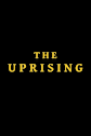 The Uprising Movie Poster