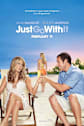 Just Go With It Movie Poster