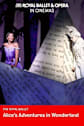 The Royal Ballet - Alice's Adventures in Wonderland (2024) Movie Poster