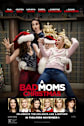 A Bad Moms Christmas Movie Poster