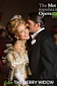 The Metropolitan Opera: The Merry Widow Movie Poster