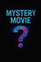 Mystery Movie Movie Poster