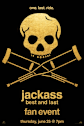 Jackass: Best and Last - Fan Event Movie Poster