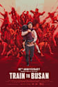 Train to Busan - 10th Anniversary Remastered & Revived Movie Poster