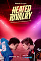 Heated Rivalry: Season 1 - Ep 1 & 2 Movie Poster