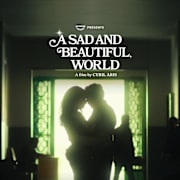 A Sad and Beautiful World Poster 0