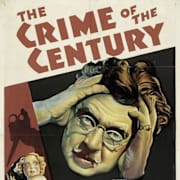 The Crime of the Century Poster 0
