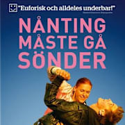 Something Must Break (Nanting maste ga sonder) Poster 0