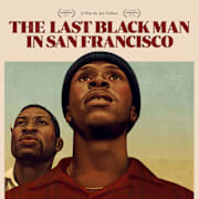 The Last Black Man in San Francisco Poster 0