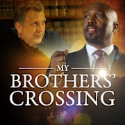 My Brothers' Crossing Poster 0
