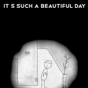 It's Such a Beautiful Day Poster 0