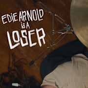 Edie Arnold is a Loser Poster 0
