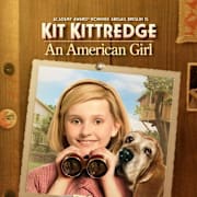 Kit Kittredge: An American Girl Poster 0