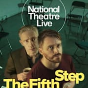 National Theatre Live: The Fifth Step Poster 0