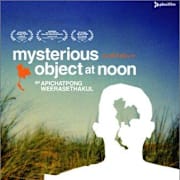 Mysterious Object at Noon (Dokfa nai meuman) Poster 0