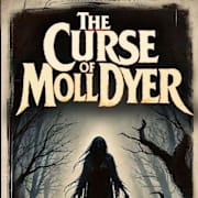 The Curse of Moll Dyer Poster 0