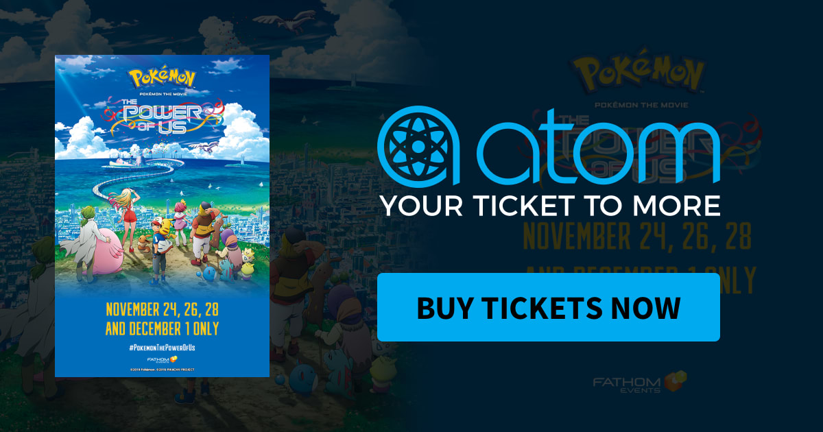 Pokémon the Movie: The Power of Us Tickets Available Online (Updated) -  News - Anime News Network