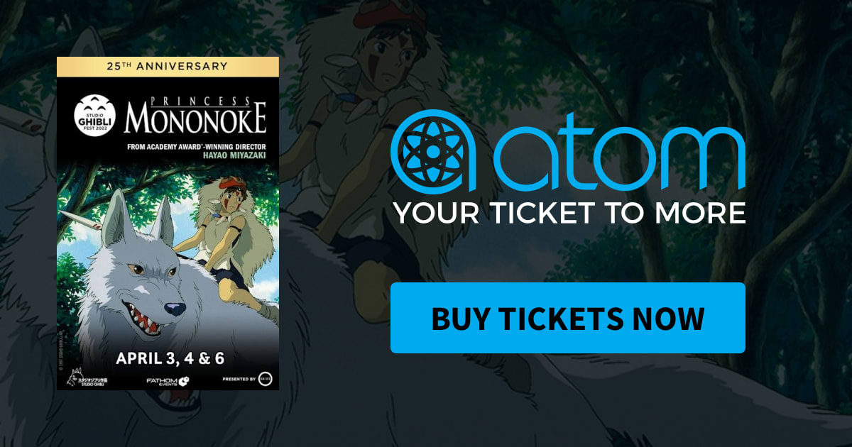 Princess Mononoke 25th Anniversary Studio Ghibli Fest 2022 Showtimes, Tickets & Reviews