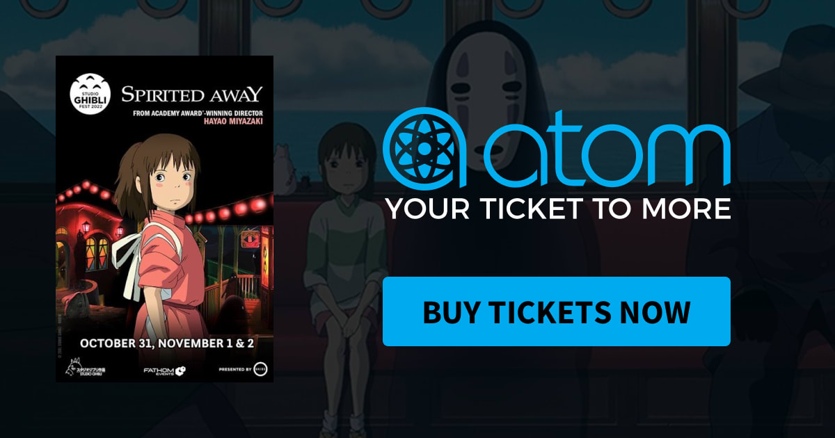 Spirited Away - Studio Ghibli Fest 2022 | Showtimes, Tickets & Reviews - Spirited Away - Studio Ghibli Fest 2022 Film Showtimes