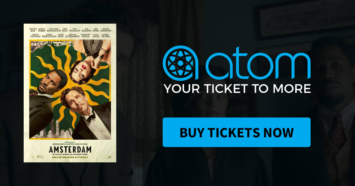 Amsterdam Showtimes, Tickets & Reviews Atom Tickets