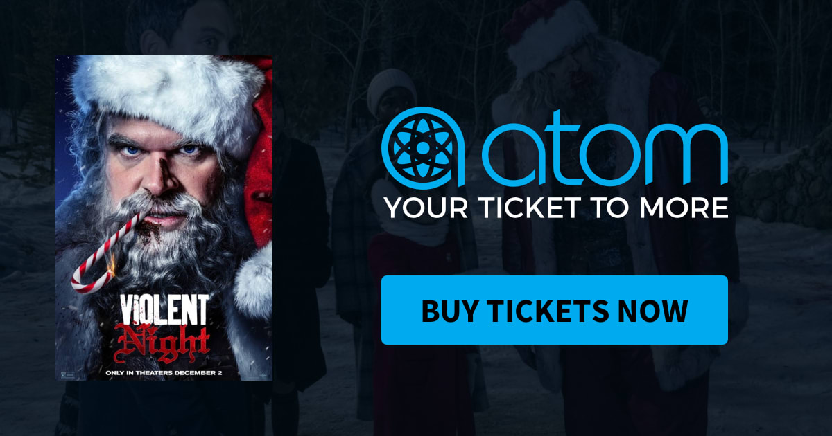 Violent Night Showtimes, Tickets & Reviews Atom Tickets