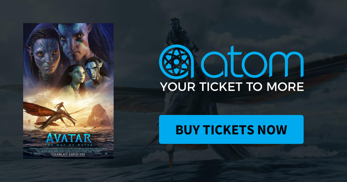 Avatar The Way of Water Showtimes, Tickets & Reviews Atom Tickets