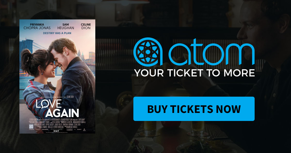 Love Again Showtimes, Tickets & Reviews Atom Tickets