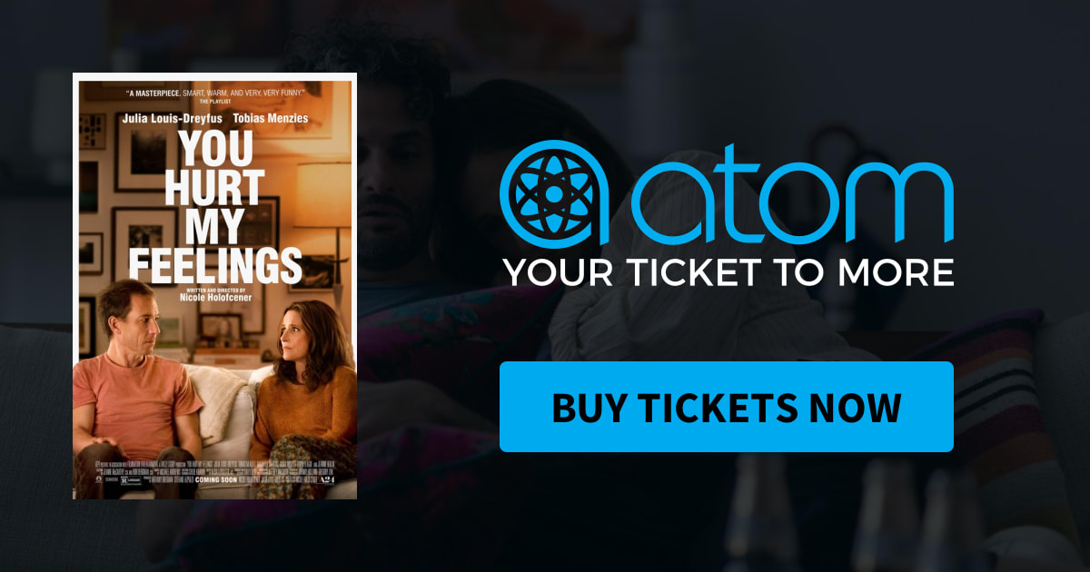 You Hurt My Feelings Tickets Showtimes Near Me