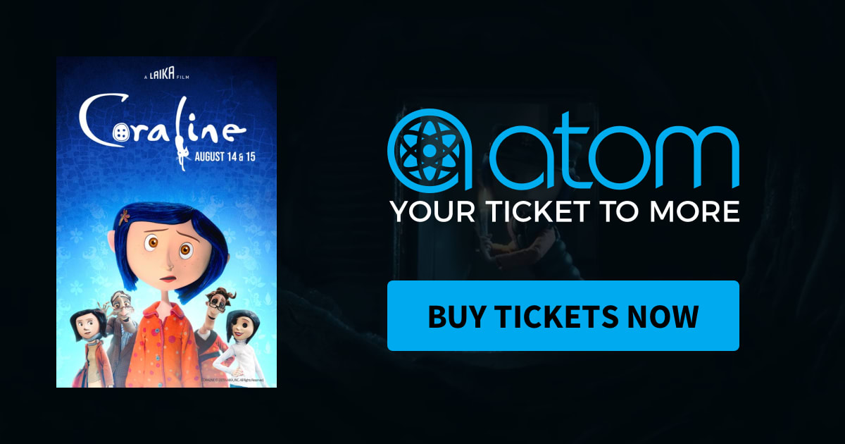 Coraline (Remastered) Showtimes, Tickets & Reviews Atom Tickets
