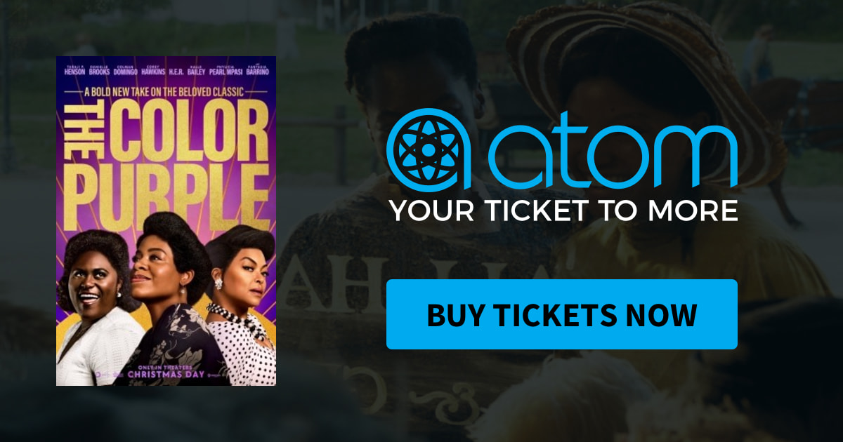 The Color Purple Showtimes, Tickets & Reviews Atom Tickets