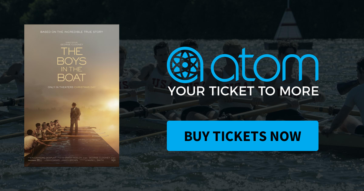 The Boys in the Boat Showtimes, Tickets & Reviews Atom Tickets