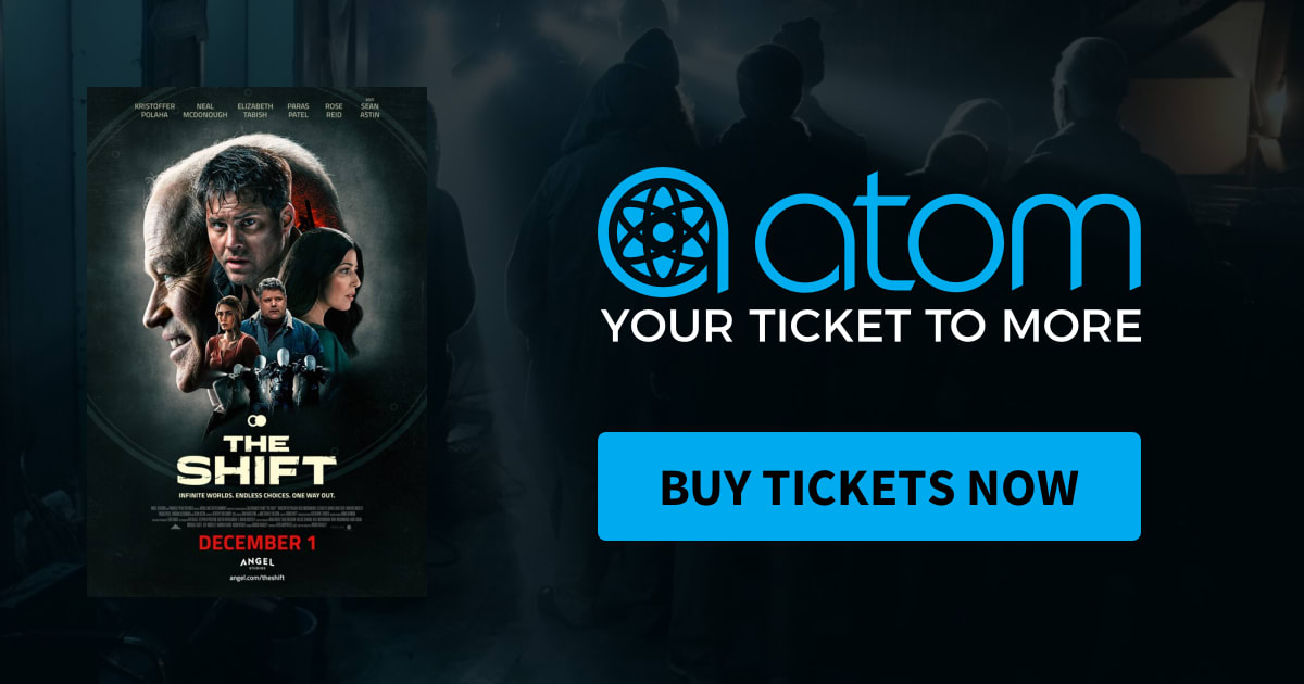 The Shift Showtimes, Tickets & Reviews Atom Tickets