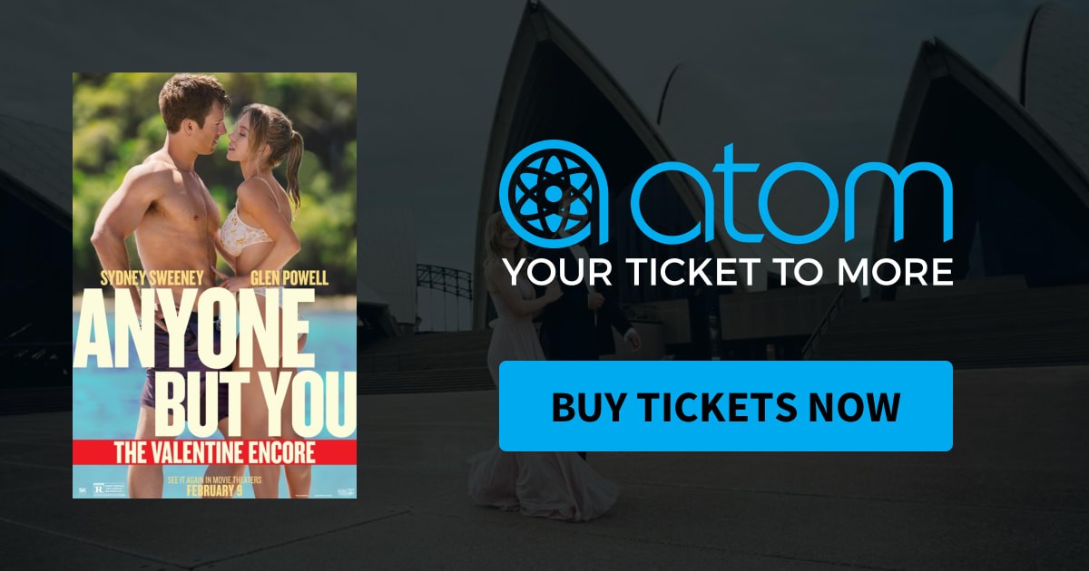 Anyone But You The Valentine Encore Showtimes, Tickets & Reviews Atom Tickets