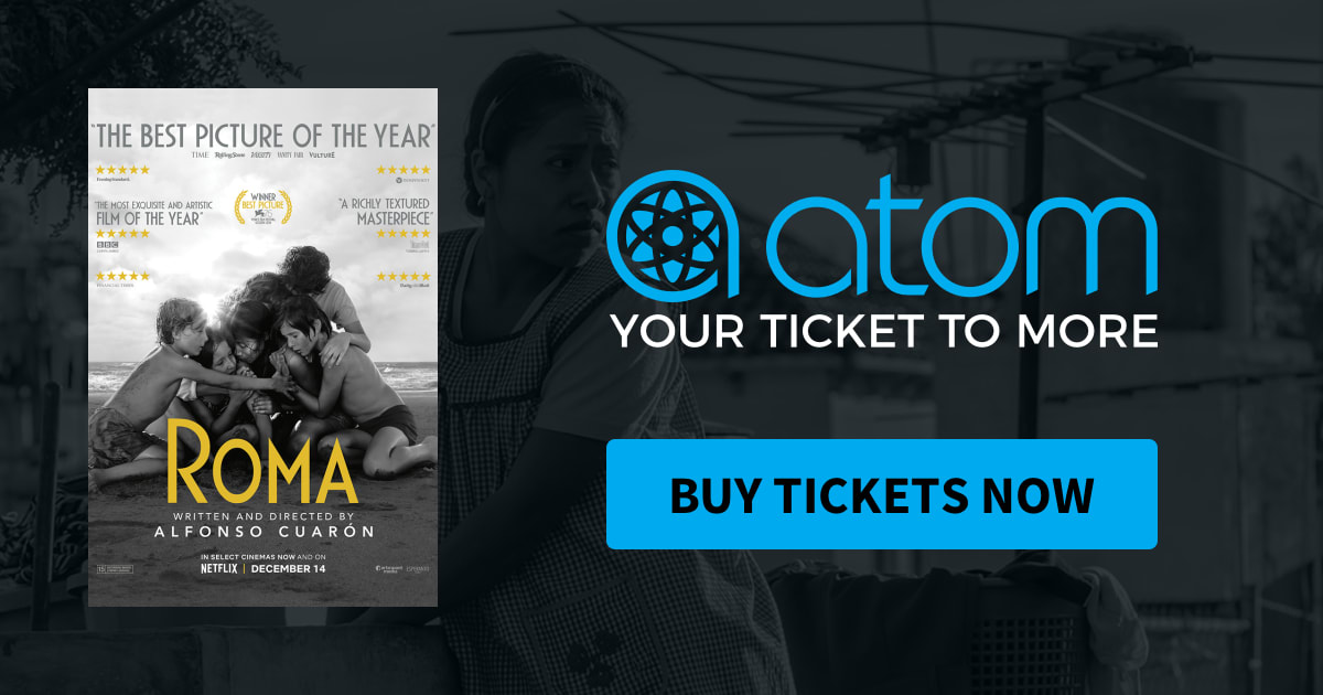 Roma | Showtimes, Tickets & Reviews - Atom Tickets