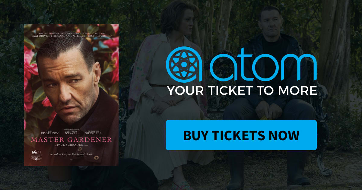 Master Gardener Showtimes Tickets Reviews Atom Tickets
