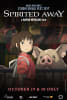 Spirited Away - Studio Ghibli Fest 2017 Movie Poster