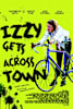 Izzy Gets Across Town Movie Poster