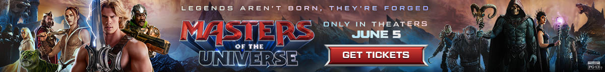 Buy tickets for Masters of the Universe!