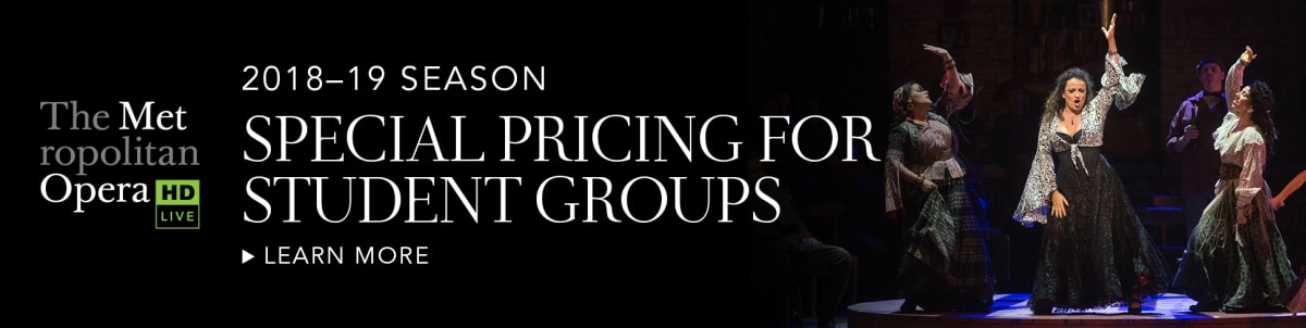 Metropolitan Opera Student Pricing at Regal Cinemas